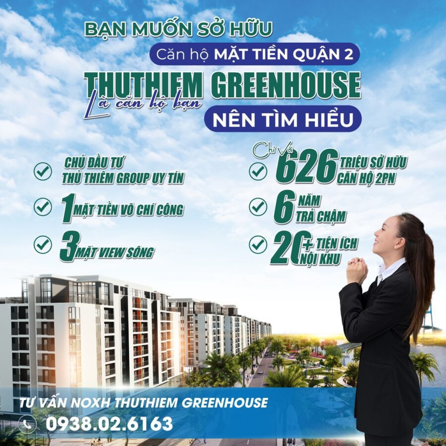 Thủ Thiêm Green House - Sự lựa chọn lý tưởng của nhiều gia đình Việt